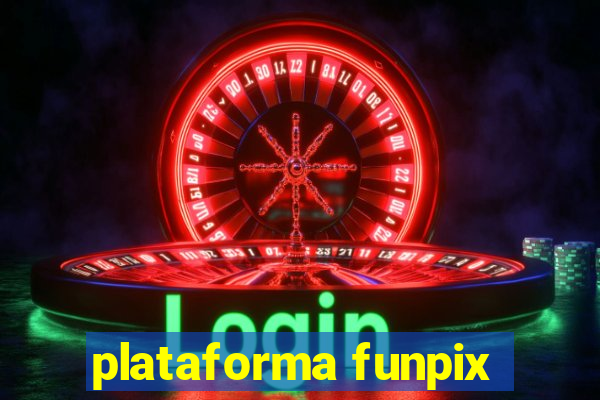 plataforma funpix